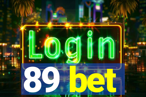 89 bet
